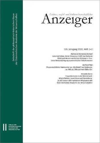 Geistes-, sozial- und kulturwissenschaftlicher Anzeiger ‒ Zeitschrift der philosophisch-historischen Klasse der Österreichischen Akademie der Wissenschaften, 155. Jahrgang (2020)