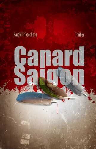 Canard Saigon — Harald Friesenhahn