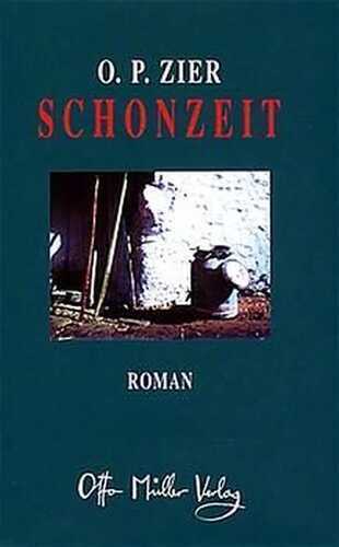 Schonzeit — O. P. Zier