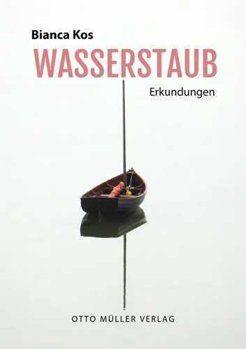 Wasserstaub — Bianca Kos