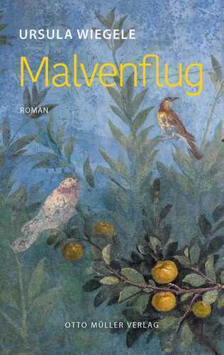 Malvenflug — Ursula Wiegele