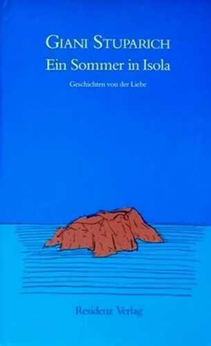 Ein Sommer in Isola. Geschichten von der Liebe