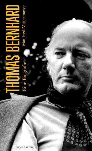 Thomas Bernhard — Manfred Mittermayer