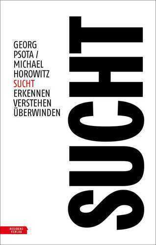 Sucht — Georg Psota