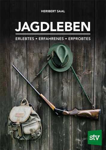 Jagdleben — Heribert Saal