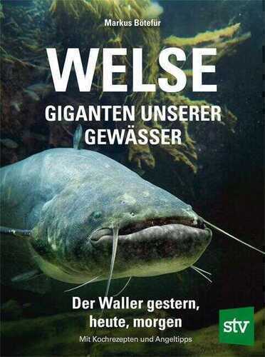 Welse - Giganten unserer Gewässer