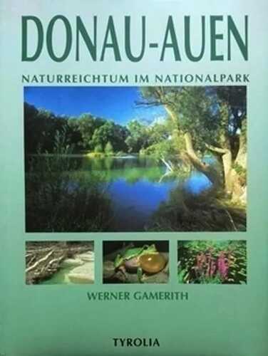 Donauauen: Naturreichtum im Nationalpark