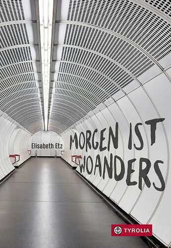 Morgen ist woanders — Elisabeth Etz
