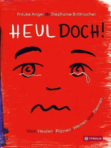 Heul doch — Frauke Angel