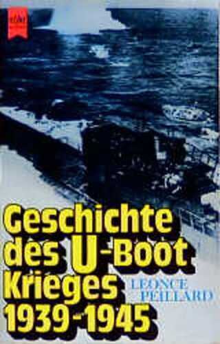 Geschichte des Ubootkrieges 1939-1945