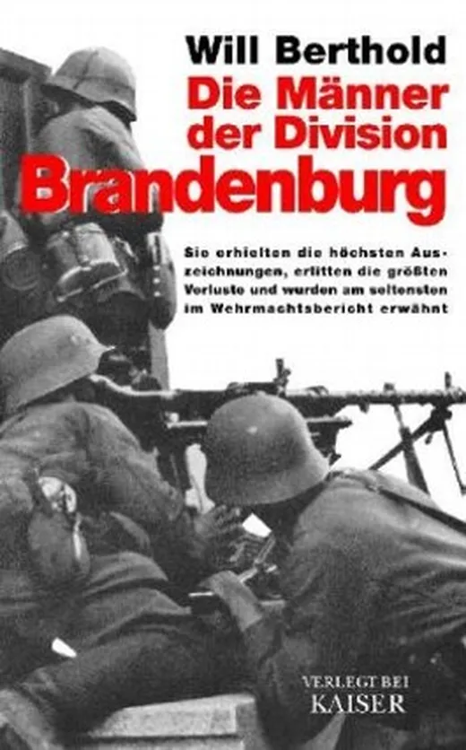 Die Männer der Division Brandenburg