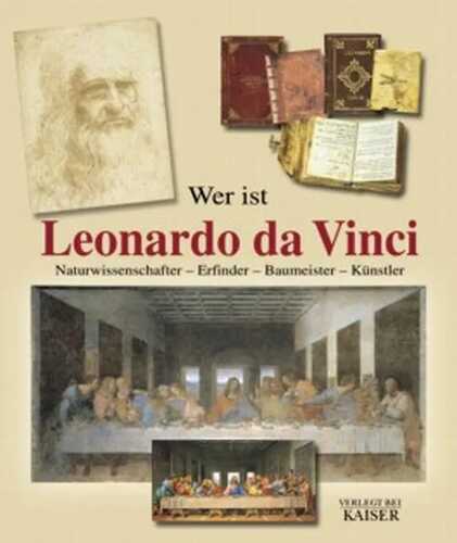Wer ist Leonardo da Vinci