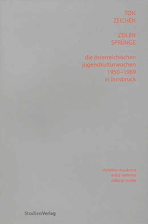 Die Österreichischen Jugendkulturwochen 1950-1969 in Innsbruck
