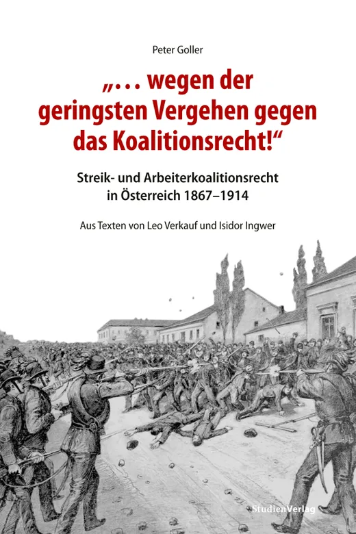 „… wegen der geringsten Vergehen gegen das Koalitionsrecht!“