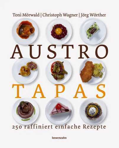 Austro Tapas — Toni Mörwald
