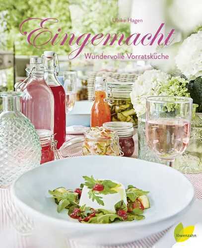 Eingemacht — Ulrike Hagen