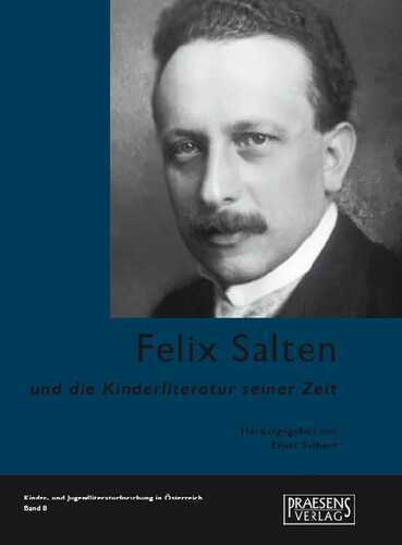 Felix Salten – der unbekannte Bekannte