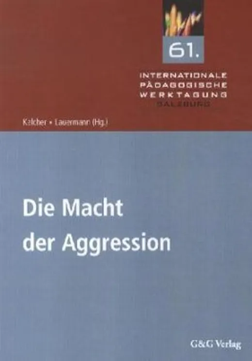 Die Macht der Aggression