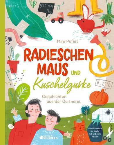 Radieschenmaus und Kuschelgurke