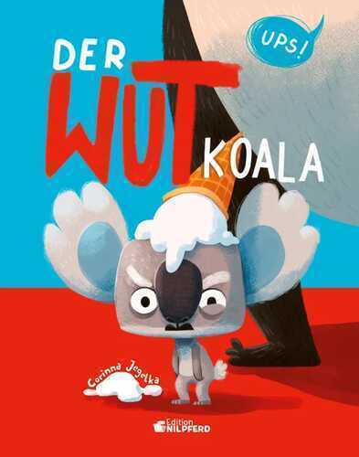 Der Wutkoala — Corinna Jegelka