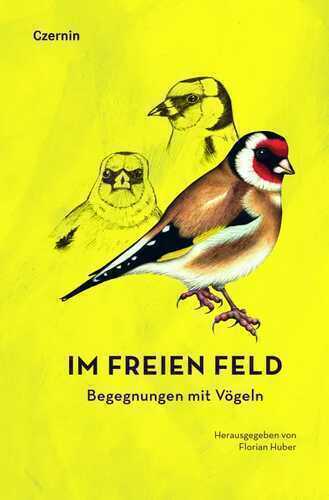 Im freien Feld — Florian Huber
