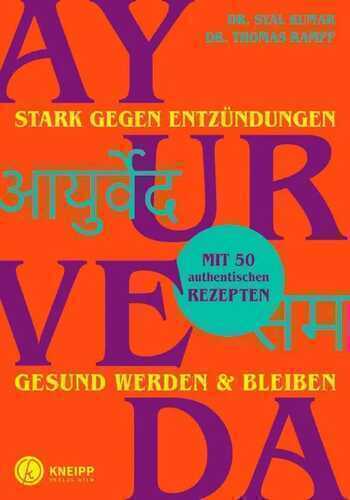 Ayurveda – stark gegen Entzündungen