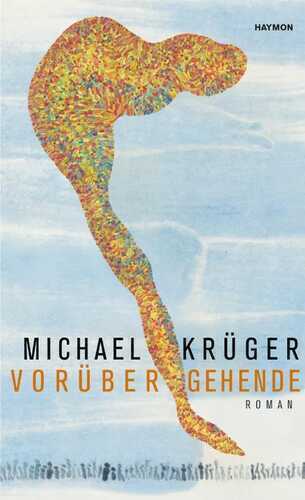 Vorübergehende — Michael Kruger