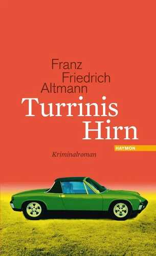 Turrinis Hirn