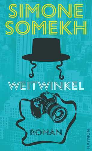 Weitwinkel — Simone Somekh