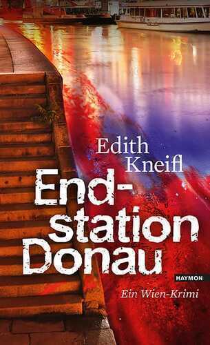Endstation Donau — Edith Kneifl