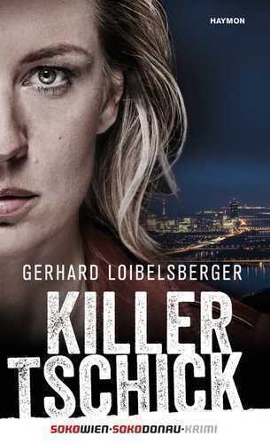 Killer-Tschick — Gerhard Loibelsberger