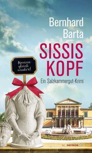 Sissis Kopf — Bernhard Barta
