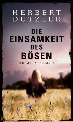 Die Einsamkeit des Bösen