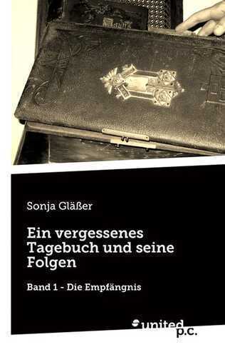 Ein vergessenes Tagebuch und seine Folgen