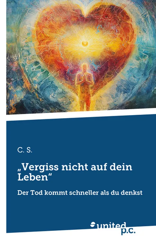 „Vergiss nicht auf dein Leben“