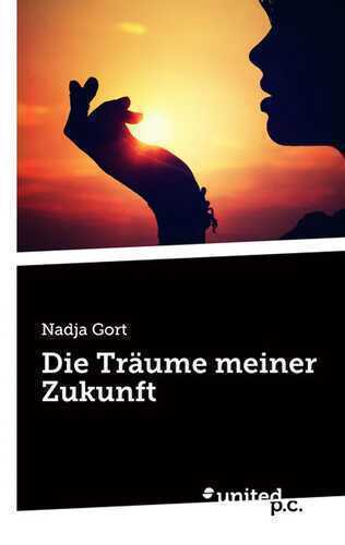 Die Träume meiner Zukunft
