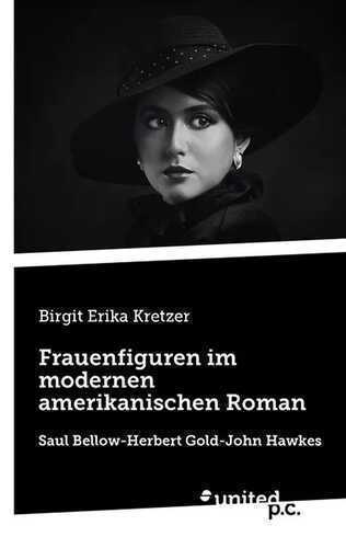 Frauenfiguren im modernen amerikanischen Roman
