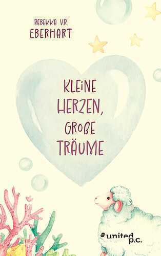 Kleine Herzen, Große Träume