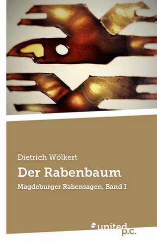 Der Rabenbaum — Dietrich Wölkert