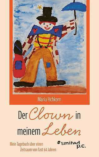 Der Clown in meinem Leben