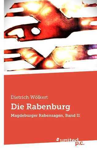 Die Rabenburg — Dietrich Wölkert