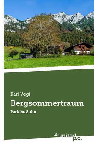 Bergsommertraum — Karl Vogl