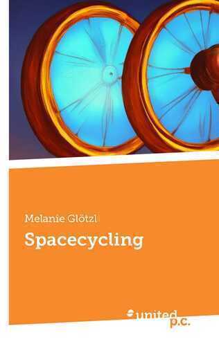 Spacecycling — Melanie Glötzl