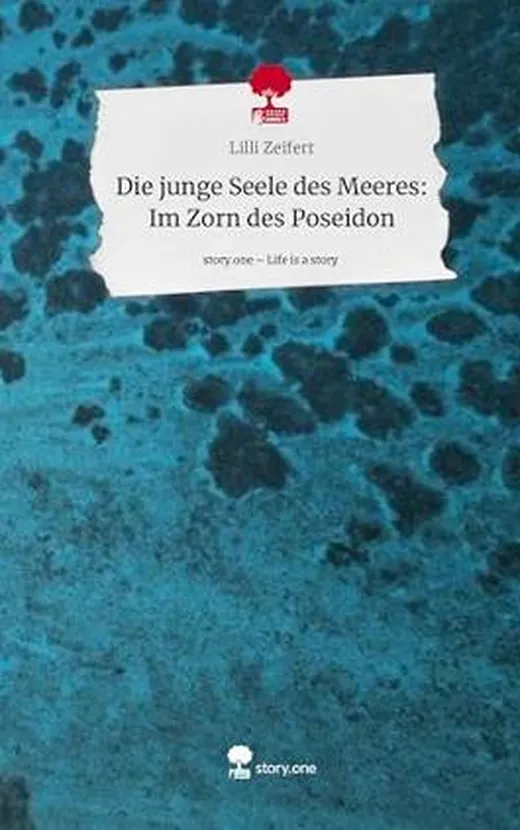 Teil 2 - Die junge Seele des Meeres: Im Zorn des Poseidon