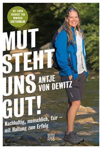 Mut steht uns gut! — Antje von Dewitz