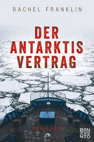 Der Antarktisvertrag — Rachel Franklin