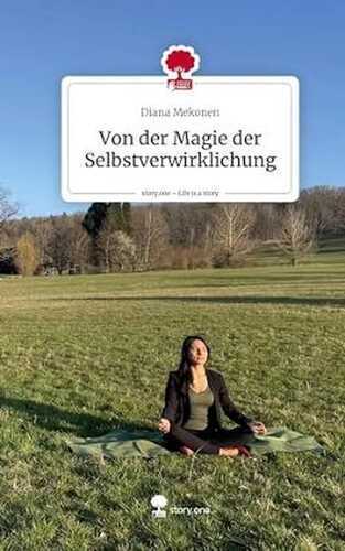 Von der Magie der Selbstverwirklichung