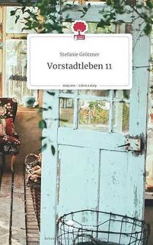 Vorstadtleben 11. Life is a Story - story.one