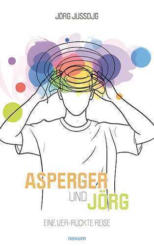 Asperger und Jörg — Jörg JUSSDJG