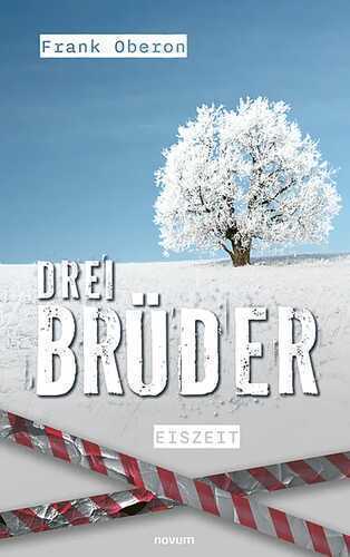 Drei Brüder – Eiszeit — Frank Oberon